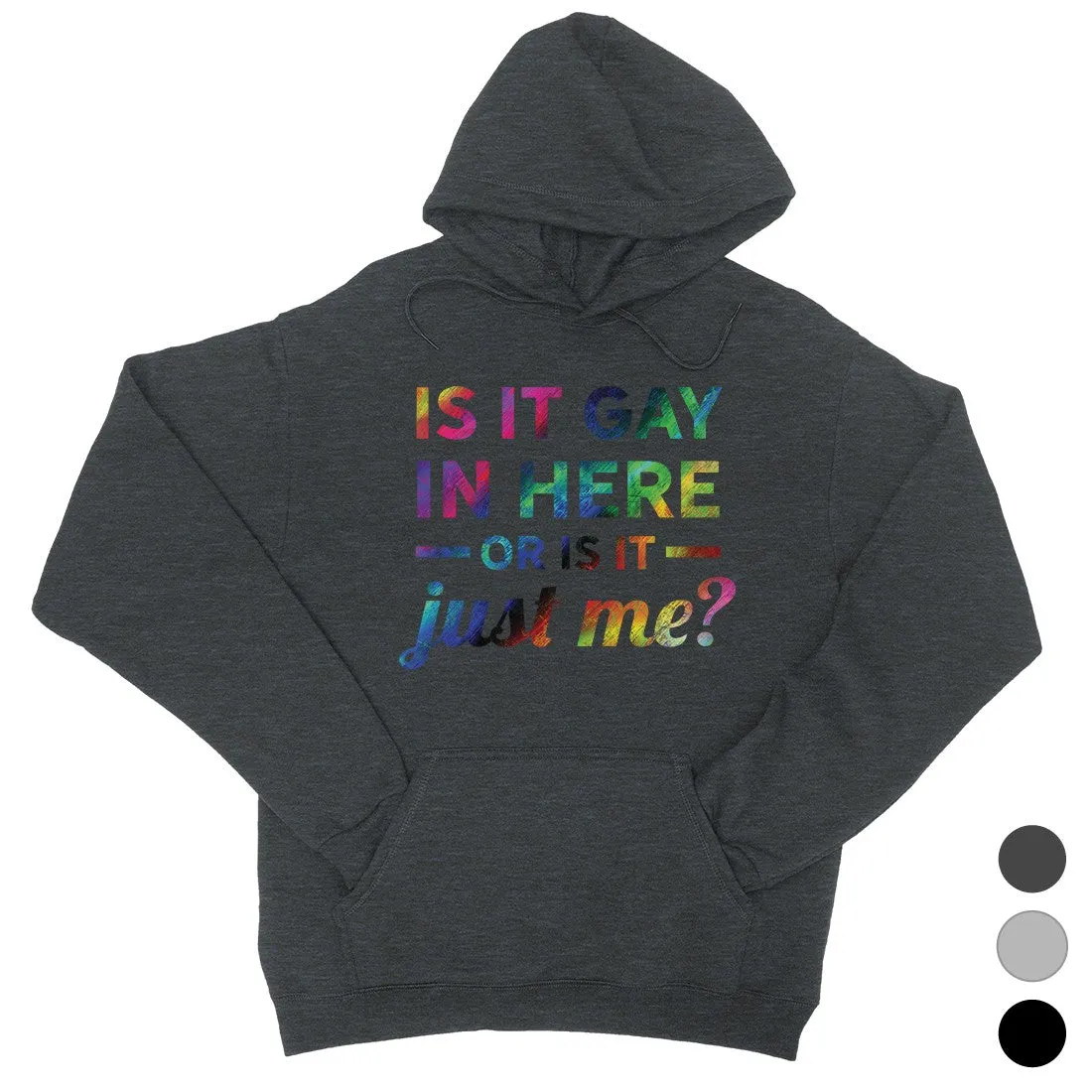 LGBT Gay In Here Rainbow Unisex Hoodie